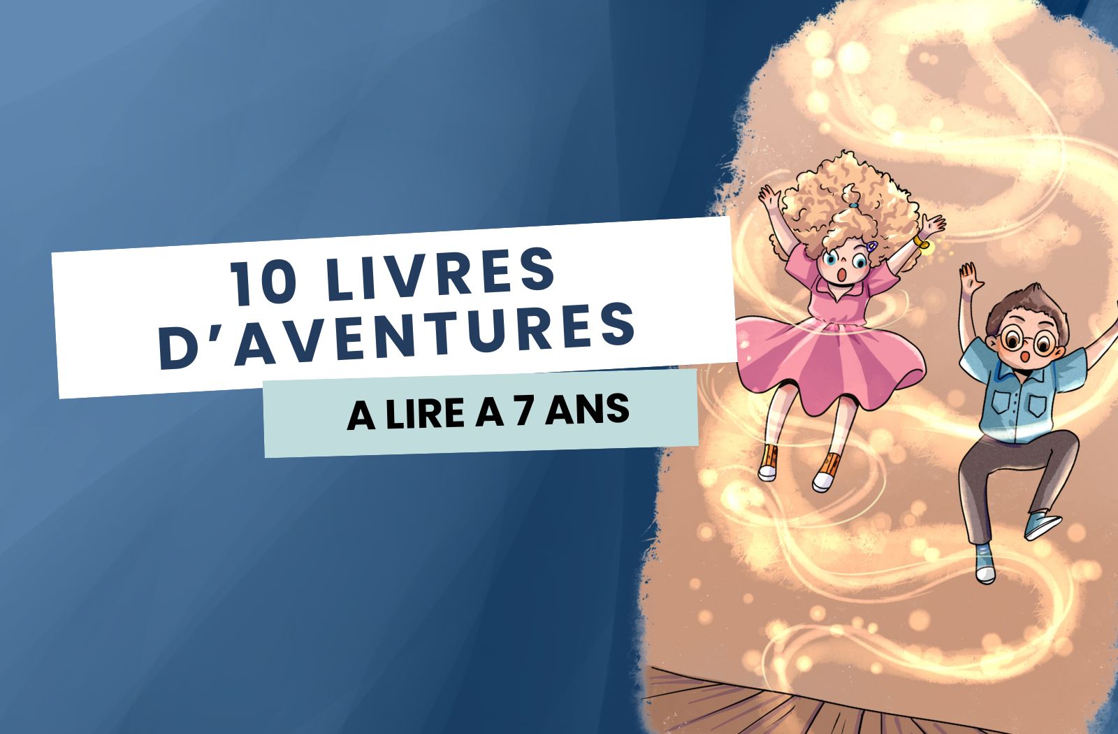 10 livres aventures pour enfants 7 ans