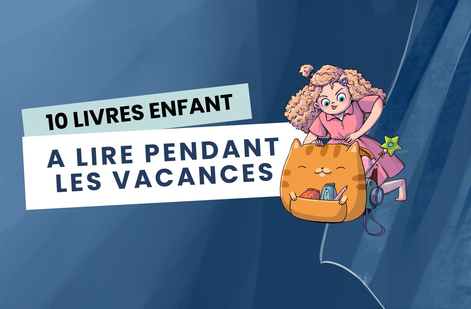 10 livres enfant a lire pendant les vacances
