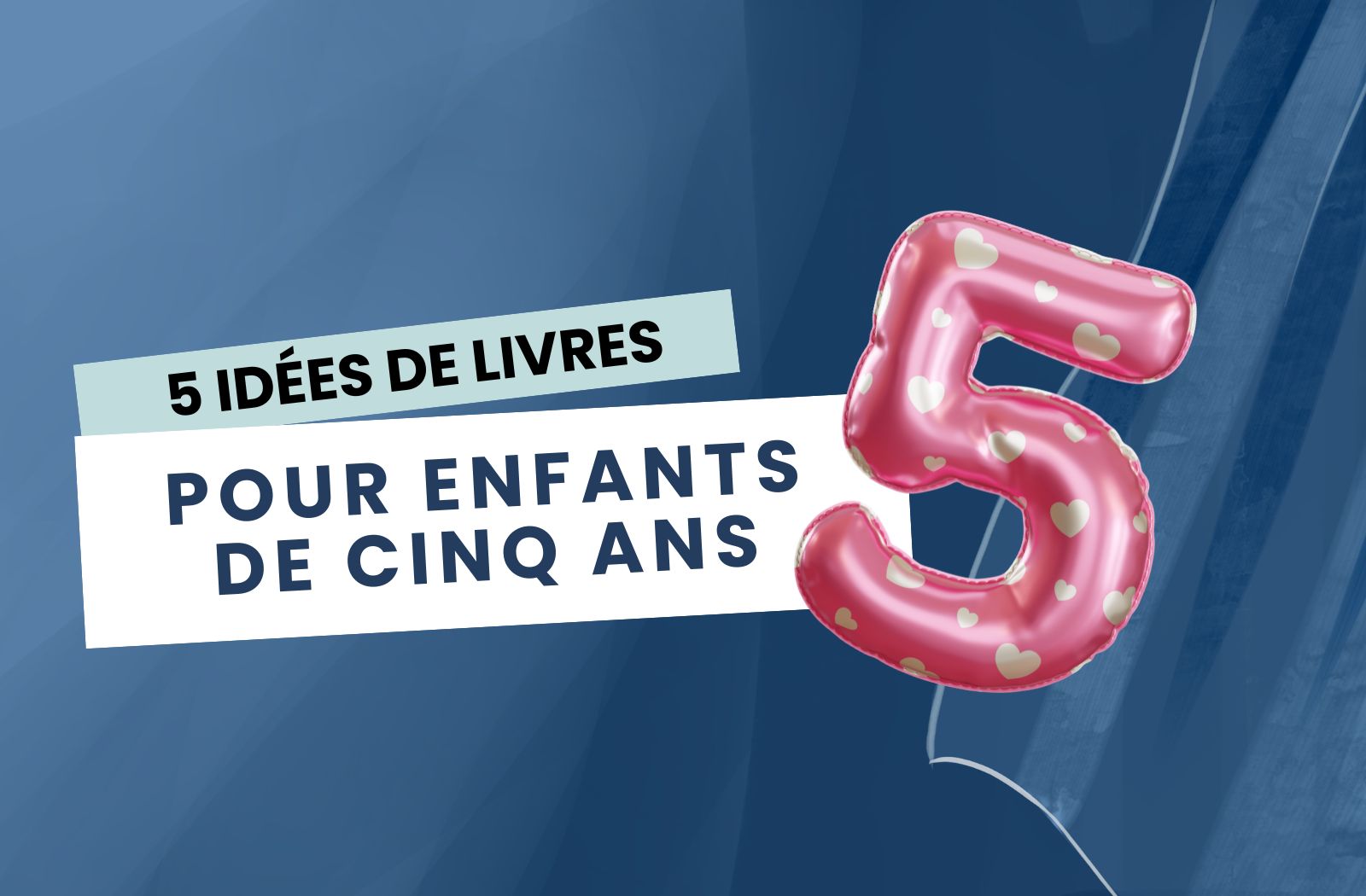 5 idees de livres enfant 5 ans