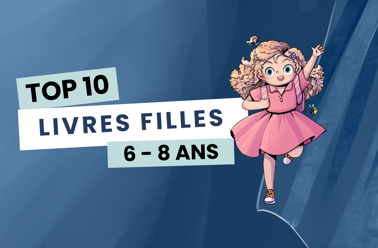 Top 10 livres filles 6 ans 7 ans 8 ans