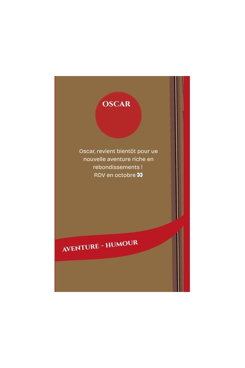 Oscar — Nouvelle aventure