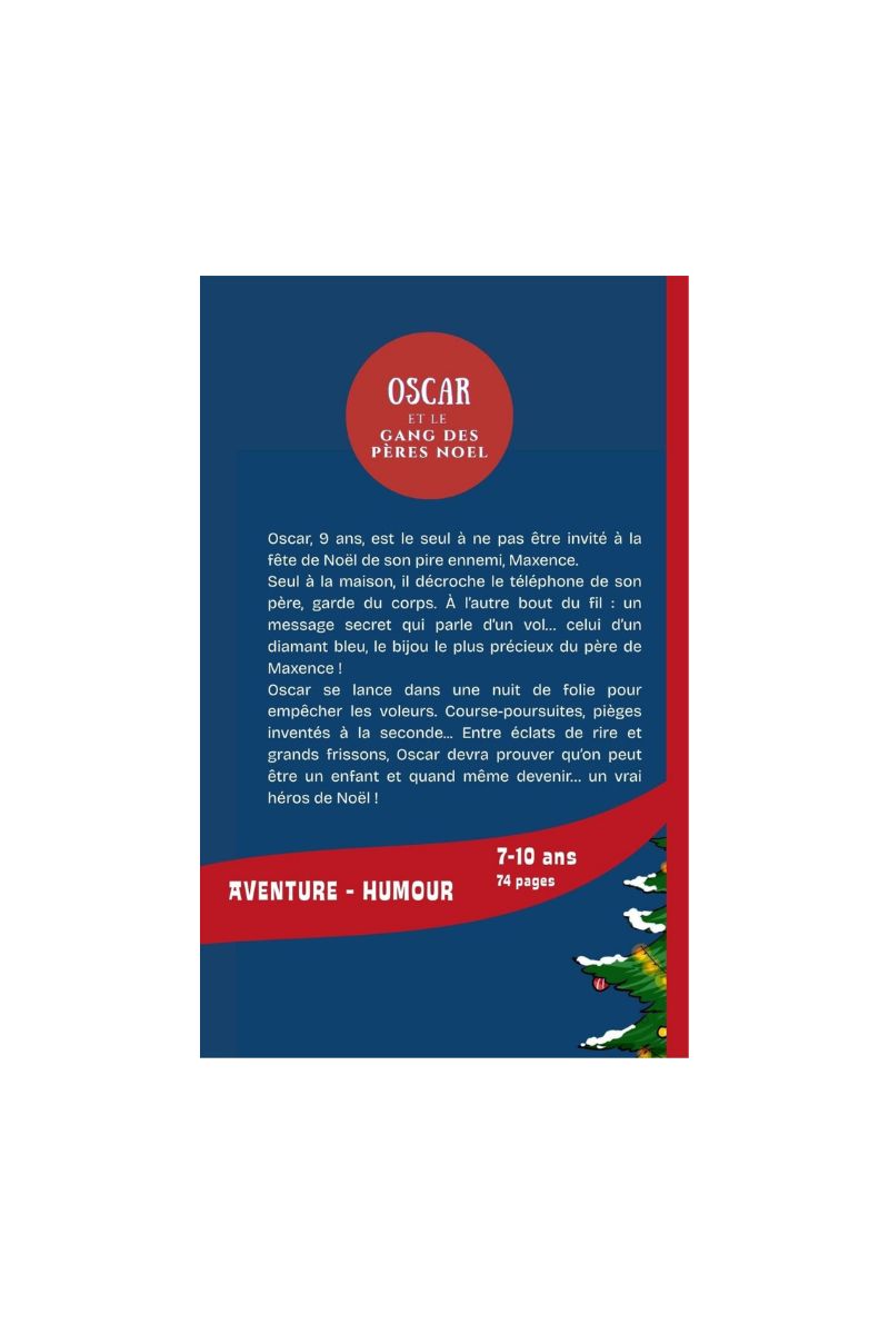 Oscar Le gang des Pères Noël — quatrième de couverture — roman aventure humour CE1 CE2